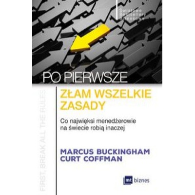 Po pierwsze złam wszelkie zasady