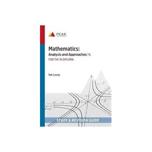 Mathematics: Analysis and Approaches HL | IAN LUCAS (ISBN: 9781913433017)
