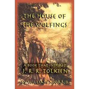 House of the Wolfings | William Morris (2003)