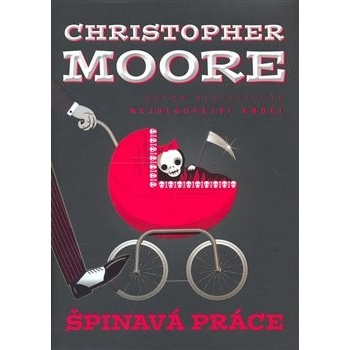Špinavá práce - Moore, Christopher