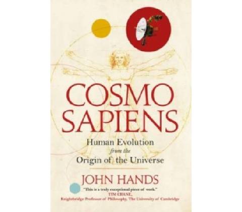 Cosmosapiens: Human Evolution from the Origin- John Hands