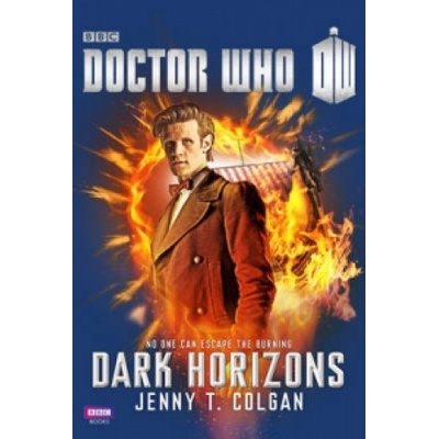 Doctor Who: Dark Horizons - J.T. Colgan
