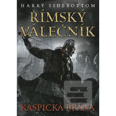 Římský válečník Kaspická brána