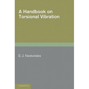 Handbook on Torsional Vibration | E. J. Nestorides