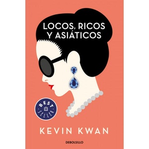 LOCOS, RICOS Y ASIÁTICOS | KEVIN KWAN (2019)