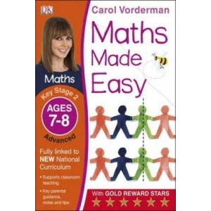 Maths Made Easy: Advanced, Ages 7-8 (Key Stage 2) | Carol Vorderman (2014)