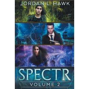 Spectr: Volume 2 | Jordan L Hawk (ISBN: 9781500776961)