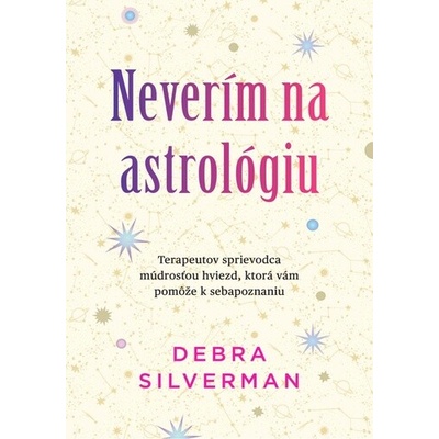 Neverím na astrológiu