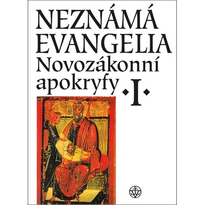 Novozákonní apokryfy I.: Neznámá evangelia - Jan A. Dus, Petr Pokorný
