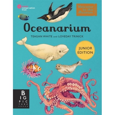Oceanarium (Junior Edition) - Loveday Trinick, Teagan White ilustrátor
