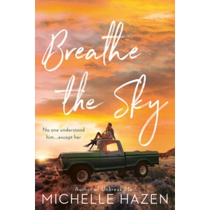 Breathe The Sky | Hazen, Michelle (ISBN: 9781984803313)