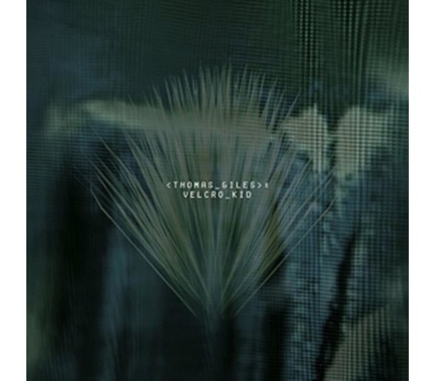 GILES THOMAS: VELCRO KID CD