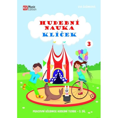 Hudební nauka Klíček 3 - Pracovní učebnice hudební teorie 3. díl - Šašinková Eva