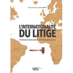 L'internationalité du litige (ISBN: 9782919826032)