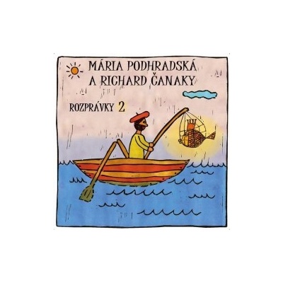 PODHRADSKA CANAKY ROZPRAVKY 2 A VESELE CD