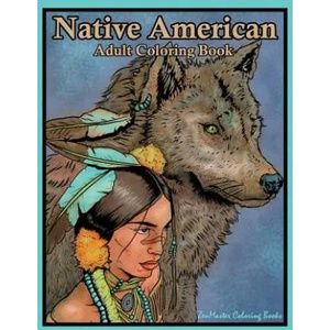 Native American Adult Coloring Book | Zenmaster Coloring Book (2017)