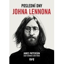 Poslední dny Johna Lennona - James Patterson, Casey Sherman, Dave Wedge