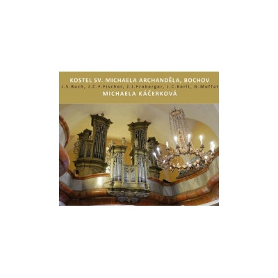 Káčerková Michaela - Historické varhany Bochov Digipack CD