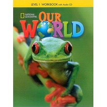 Our World 1 Workbook with Audio CD National Geographic learning