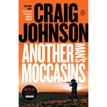 Another Man's Moccasins: A Longmire Mystery Johnson Craig Paperback