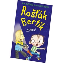 Rošťák Bertík - Zombík!