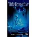 Trichamin