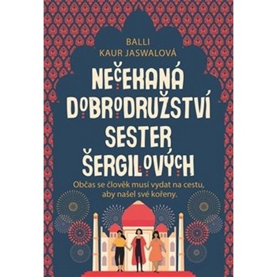 Nečekaná dobrodružství sester Šergilových - Balli Kaur Jaswal
