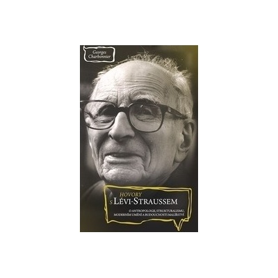 Hovory s Lévi-Straussem