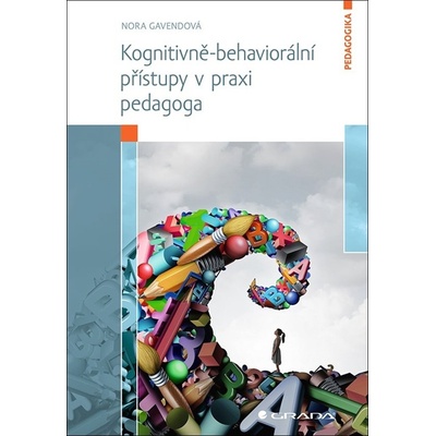 Kognitivně-behaviorální přístupy v praxi