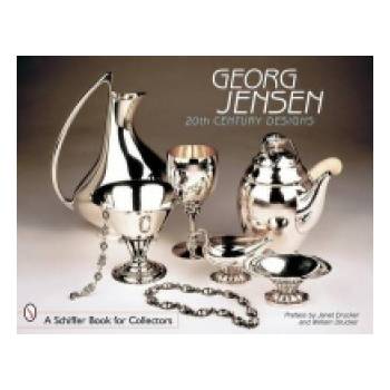 Georg Jensen: 20th Century Designs | Janet Drucker