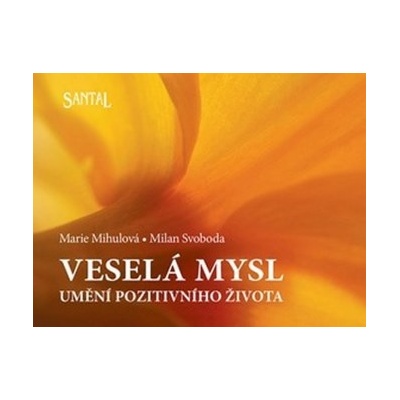 Veselá mysl - Umění pozitivního života