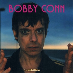 Bobby Conn - Hollow Men (7") (4260016921492)
