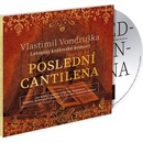 Poslední cantilena - Letopisy královské komory - Vlastimi Vondruška