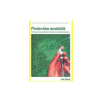Především neublížit, 1. vydání