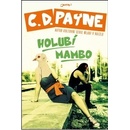 Holubí mambo - D. Payne C.
