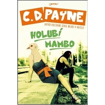 Holubí mambo - D. Payne C.