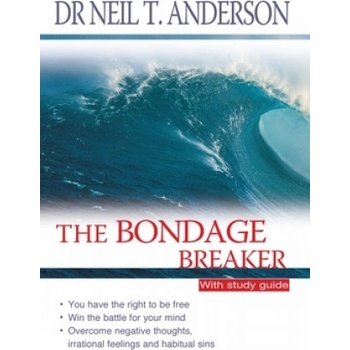 Bondage Breaker | Neil T Anderson