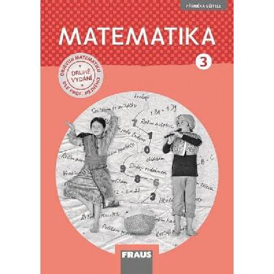 Matematika 3 pro ZŠ - Příručka učitele - Milan Hejný