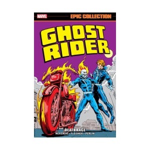 Ghost Rider Epic Collection: Deathrace | MCKENZIE ROGER (ISBN: 9781302960575)