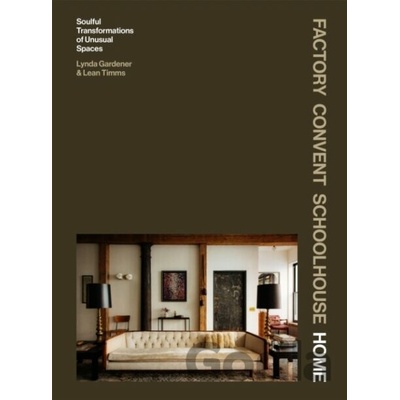 Factory Convent Schoolhouse Home Lean Timms