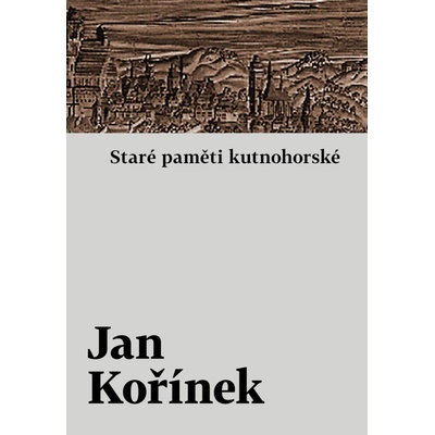 Staré paměti kutnohorské