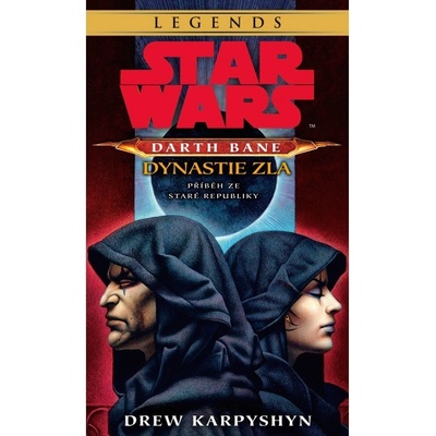 Star Wars - Darth Bane 3. Dynastie zla Drew Karpyshyn