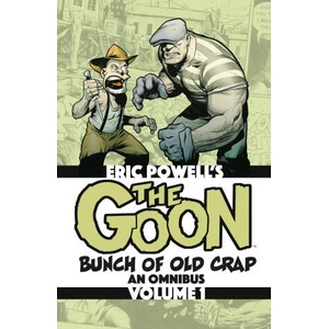 The Goon: Bunch of Old Crap Omnibus Volume 1 (ISBN: 9781506746876)