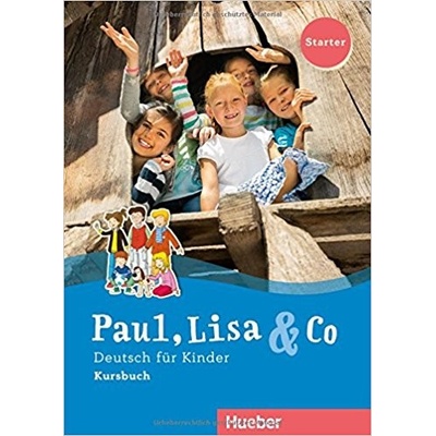 Paul , Lisa & Co Starter. Deutsch für Kinder. Kursbuch