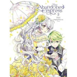 Abandoned Empress, Vol. 2 (comic) | Yuna (ISBN: 9781975337285)