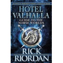 Hotel Valhalla Guide to the Norse Worlds: You- Rick Riordan