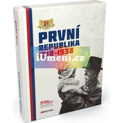 První Republika 1918 - 1938 | Anna Pravdová ed.