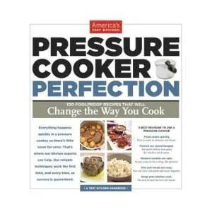 Pressure Cooker Perfection | America's Test Kitchen (ISBN: 9781936493418)