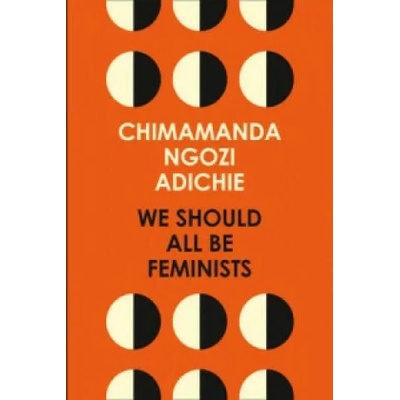 We Should All Be Feminists