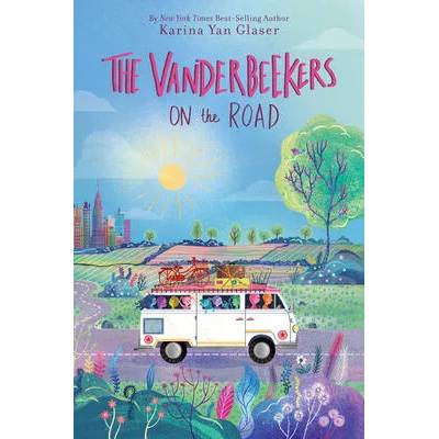 Vanderbeekers on the Road | Glaser, Karina Yan